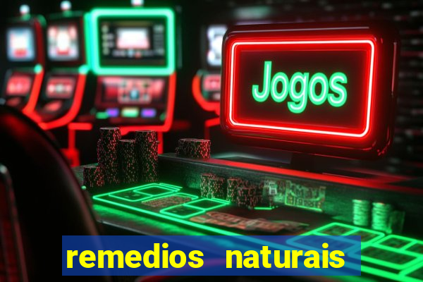 remedios naturais para diabetes